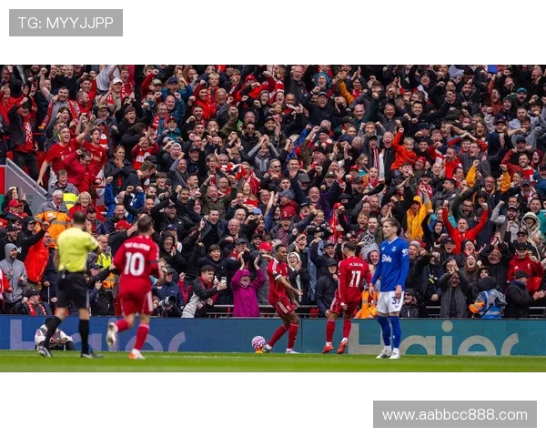 2020年利物浦与埃弗顿精彩对决全程直播回顾与分析 2020年利物浦与埃弗顿精彩对决全程直播回顾与分析