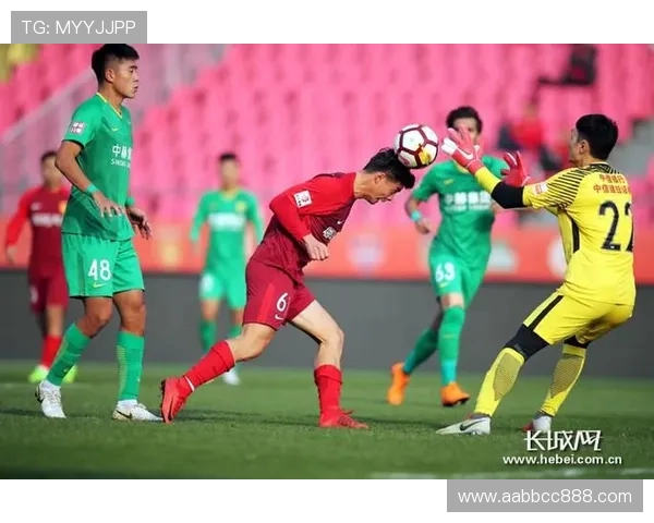 河北华夏幸福迎战国安争夺中超积分榜关键战役全力以赴展现球队实力